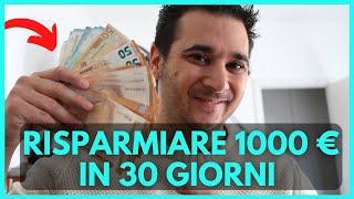 Come RISPARMIARE 1000 € in 30 giorni in FAMIGLIA