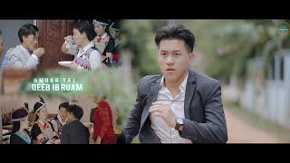 Qeeb Ib Ruam - Hmoob Yaj  (Offical MV) New Song  2022