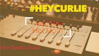 #HeyCurlie