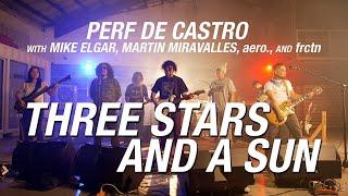 3 STARS & a SUN ( FrancisM ) - PERF DE CASTRO Warehouse Live 3 feat. Mike Elgar, Martin, aero. frctn