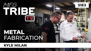 Metal Fabrication and Metal Shaping - MFG Tribe TV - S1E3 - (Izza Manufacturing)