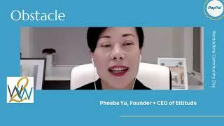Phoebe Yu - Founder - Ettitude - Obstacle