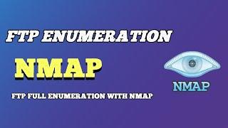 FTP NMAP Full Enumeration