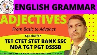 Adjectives ।। Definition and Kinds।। learn from  very beginning......
