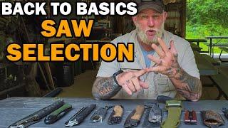 SAW SELECTION Back to Basics