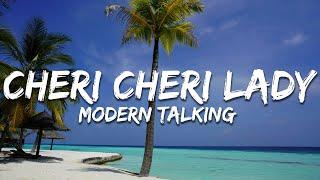 Modern Talking - Cheri Cheri Lady (Lyrics)