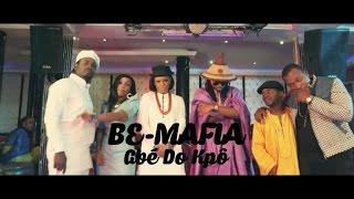 BE-MAFIA - Gbé Do Kpô (clip officiel) -Sessimè - Zeynab -Miguelito -Odee -Double"S"- Geo D'almeida