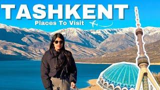 TASHKENT Places To Visit 2024  | World’s Cheapest Country | India to Uzbekistan