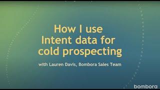 How I use Intent data for cold prospecting