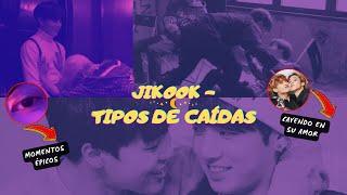 JIKOOK - TIPOS DE CAÍDAS