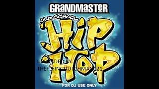 Mastermix Grandmaster Old School Hip Hop