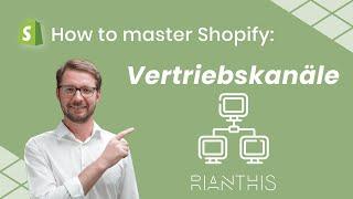 Shopify Vertriebskanäle | How to Master Shopify
