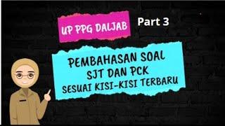 Soal SJT dan PCK UP PPG Daljab 2023 Sesuai Kisi-Kisi Terbaru