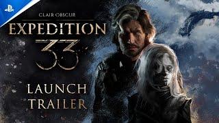 Clair Obscur: Expedition 33 - Launch Trailer | PS5 Games