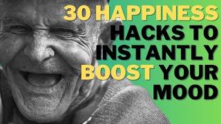 30 Happiness Hacks to Instantly Boost Your Mood