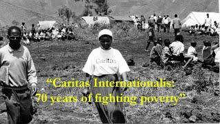 Caritas Internationalis: 70 years of fighting poverty