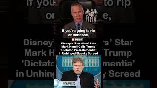 Star Wars Star Mark Hamill Calls Trump ‘Dictator, Presi-Dementia’ in Unhinged Rant #starwars