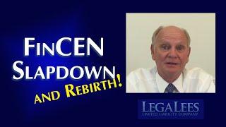 FinCEN Slapdown and Rebirth: Court Ruling and Response
