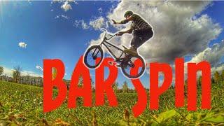Learning to BARSPIN on a BMX Bike
