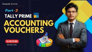 Tally Accounting voucher Part  02 | accounting Voucher | Tally Prime course