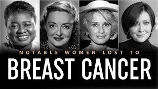 Obituary: Famous Faces We Lost to Breast Cancer