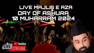  LIVE | DAY OF ASHURA MAJLIS | ALLAMA HAMID RAZA SULTANI | 10 MUHARRAM 2024