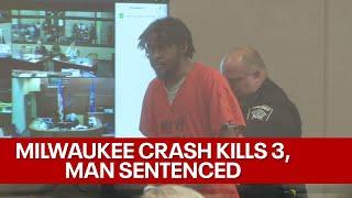 Man sentenced in deadly Milwaukee crash that killed 3 women | FOX6 News Milwaukee