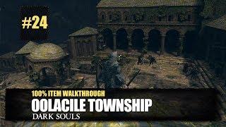 Oolacile Township All Items Walkthrough - Dark Souls Remastered