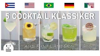 Cocktails selbst machen: 5 Cocktail Klassiker aus 5 Ländern - Schnell und einfach zubereitet