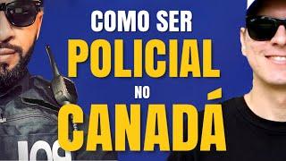 Como ser Policial no Canada | Zarillo Talking To #46