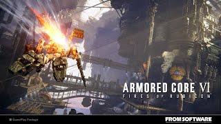 ARMORED CORE VI FIRES OF RUBICON　ゲームプレイフッテージ【2023.6 PlayDays】