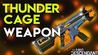 Thunder Cage Weapon | The First Descendant Gameplay