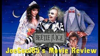 Beetlejuice (1988): Joseph A. Sobora's Movie Review (My All-Time Favorite Tim Burton Film!)