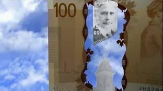 Bank of Canada: The New $100 Note