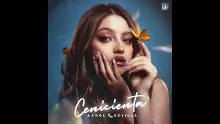 Karol Sevilla - Cenicienta (Official Audio)