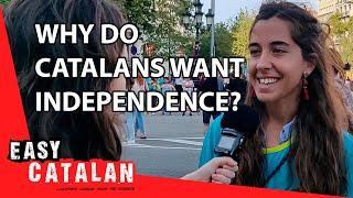 Why do Catalans want independence? | Easy Catalan 9