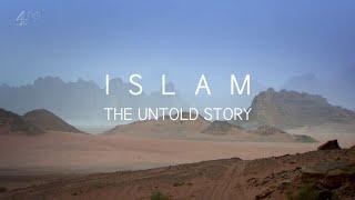 Islam, The Untold Story - Tom Holland