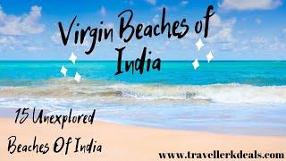 Virgin beaches in India | Top Unexplored beaches in India |