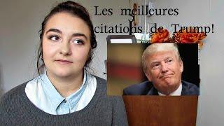 Je réagis aux meilleures citations de Donald Trump!/ Jessica