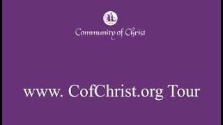 www.CofChrist.org Tour