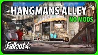 Fallout 4 - Rebuilding Hangman's Alley (No Mods)