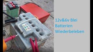 Blei-Säure 12v/6v alte Batterie reparieren/wiederbeleben Tutorial