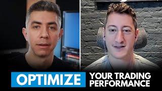 How to Optimize Your Trading Performance