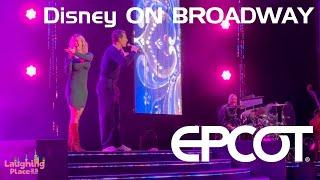 Disney ON BROADWAY Full Show | EPCOT International Festival of the Arts 2025