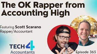 Episode 365: Scott Scarano - The OK Rapper from Accounting High