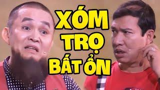 Xuân Hinh & Quang Thắng | Xóm Trọ Bất Ổn | Tiểu Phẩm Hài Cười Bể Bụng