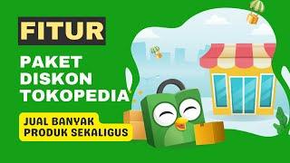 BARU !!! Paket Diskon, Jual Banyak Produk Sejenis di Tokopedia - Pembeli Semangat Borong Produkmu