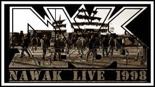 NAWAK - Live 1998