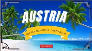 Top ten beautiful destinations in Austria|The  best places in Austria to visit.#2023#beautiful#top