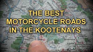 Mapping The Best Motorcycle Rides & Roads in the Kootenays, BC |  A Mapfingersmith Guide